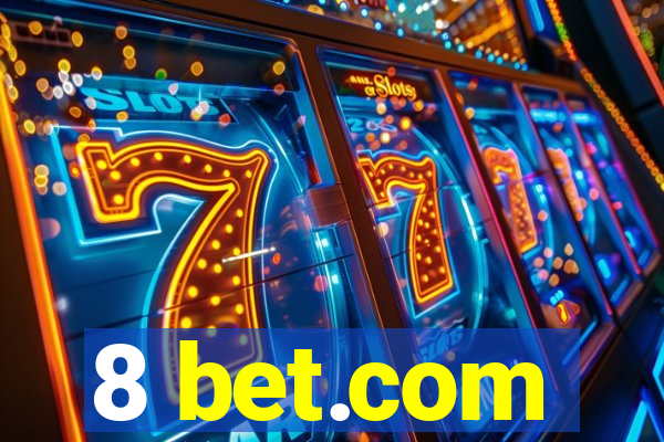 8 bet.com