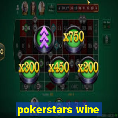 pokerstars wine