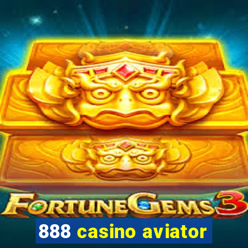 888 casino aviator