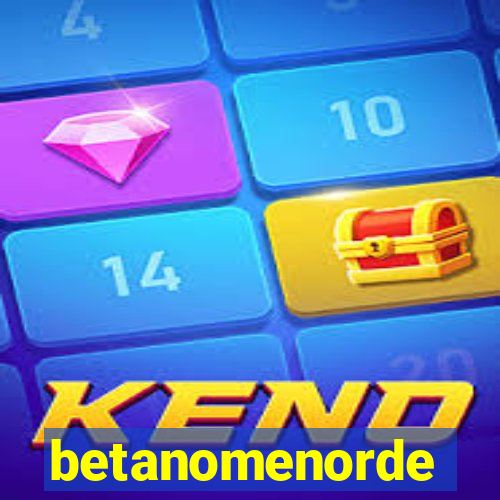 betanomenorde