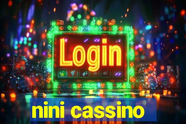 nini cassino