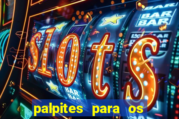 palpites para os jogos de sábado