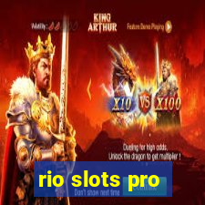 rio slots pro