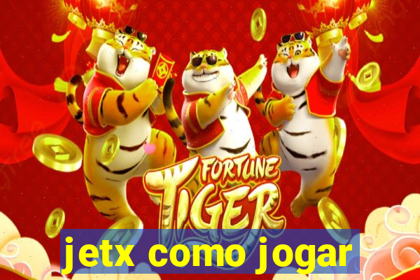 jetx como jogar