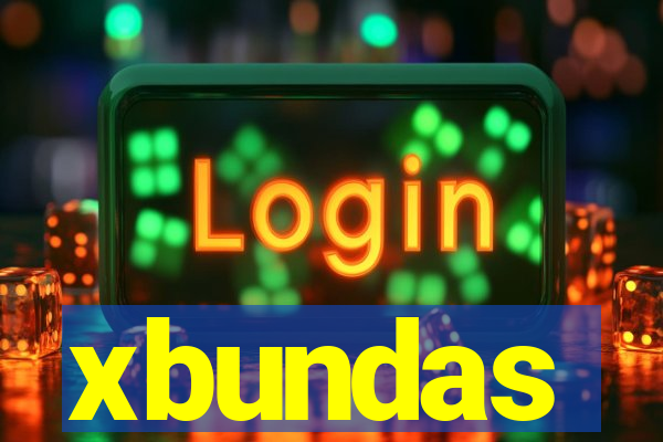 xbundas