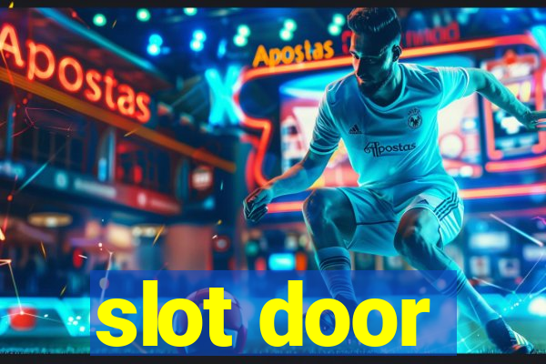 slot door