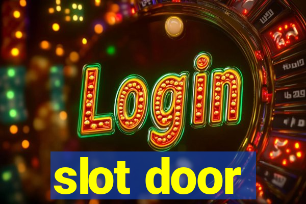 slot door