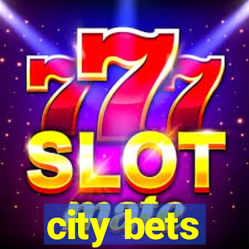 city bets