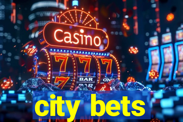 city bets