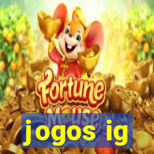 jogos ig