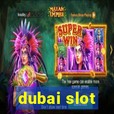 dubai slot