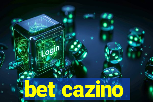 bet cazino