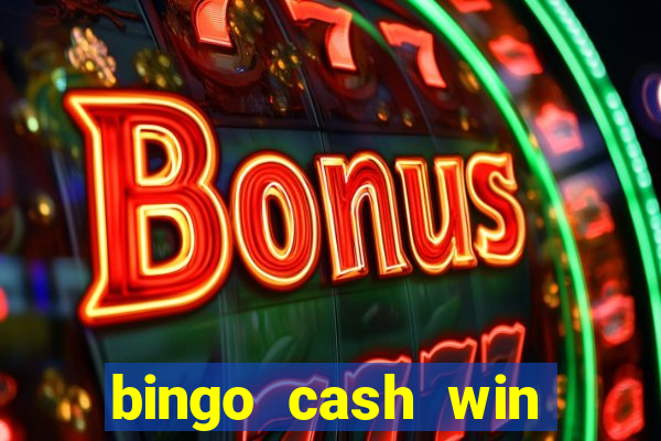 bingo cash win real money