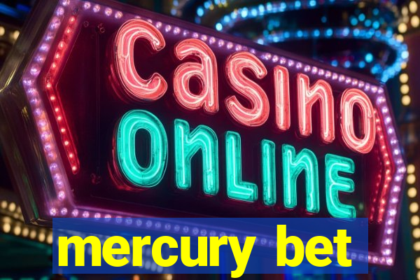 mercury bet