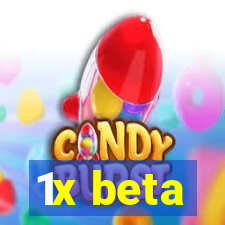 1x beta