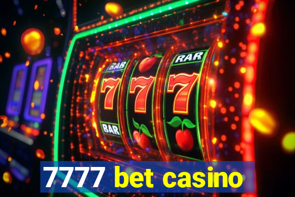 7777 bet casino