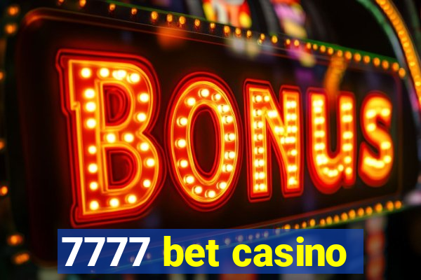 7777 bet casino