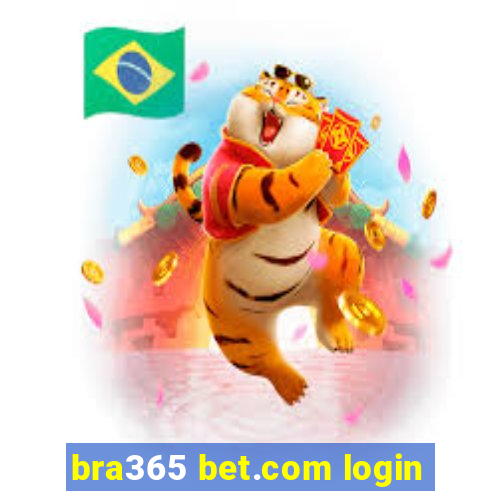 bra365 bet.com login