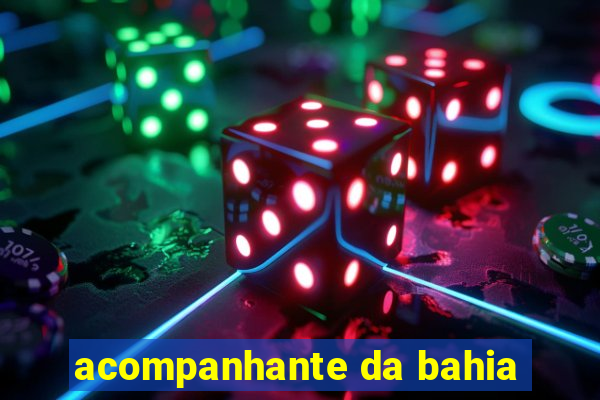 acompanhante da bahia