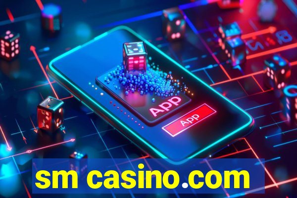 sm casino.com