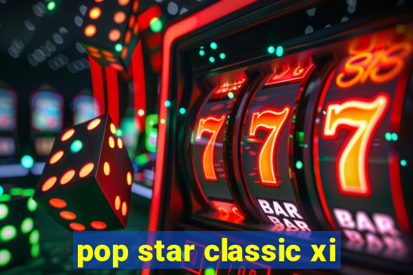 pop star classic xi