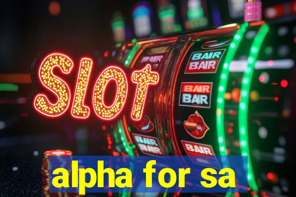 alpha for sa