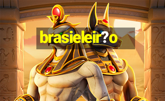 brasieleir?o