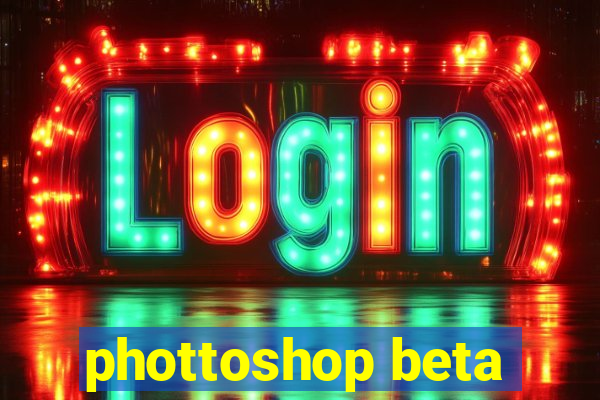 phottoshop beta