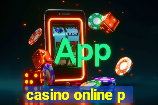 casino online p