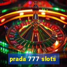 prada 777 slots