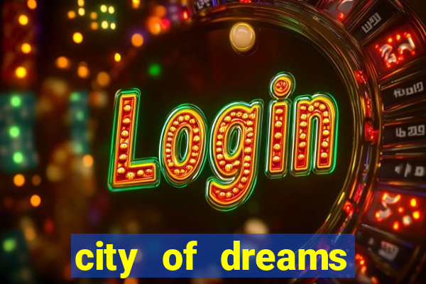 city of dreams casino macau