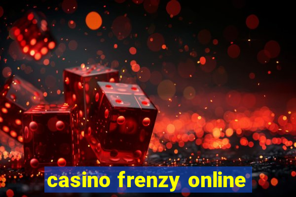 casino frenzy online