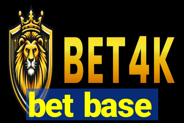 bet base