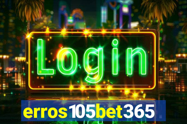 erros105bet365