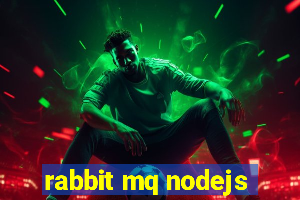 rabbit mq nodejs