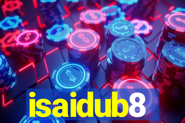 isaidub8