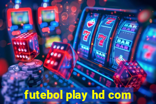 futebol play hd com