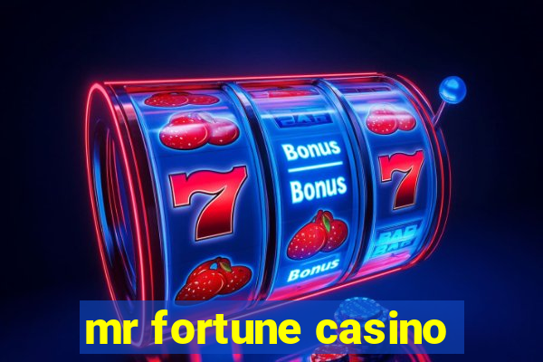 mr fortune casino