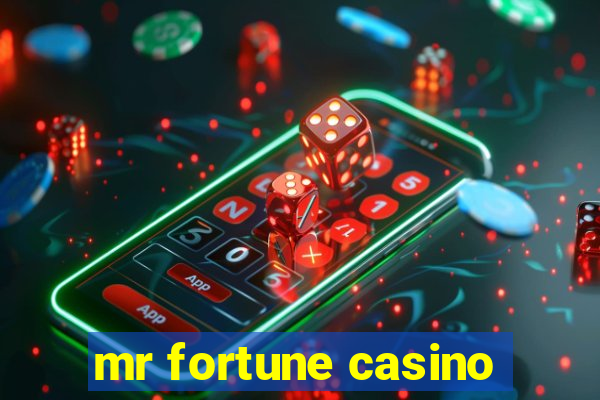 mr fortune casino