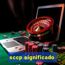 sccp significado