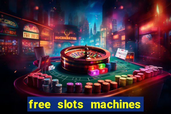 free slots machines on line