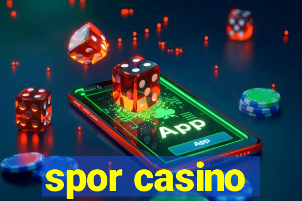 spor casino