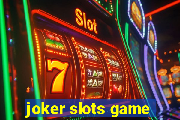 joker slots game