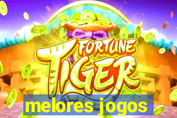 melores jogos