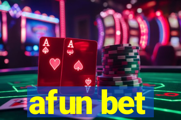 afun bet