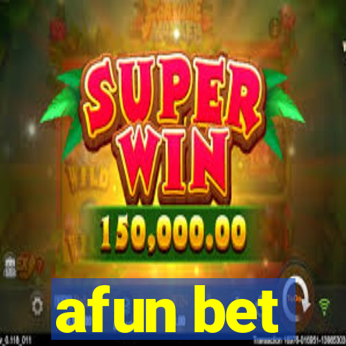 afun bet