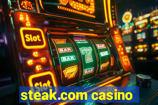 steak.com casino