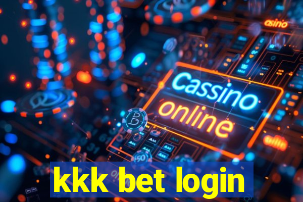 kkk bet login