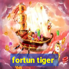 fortun tiger