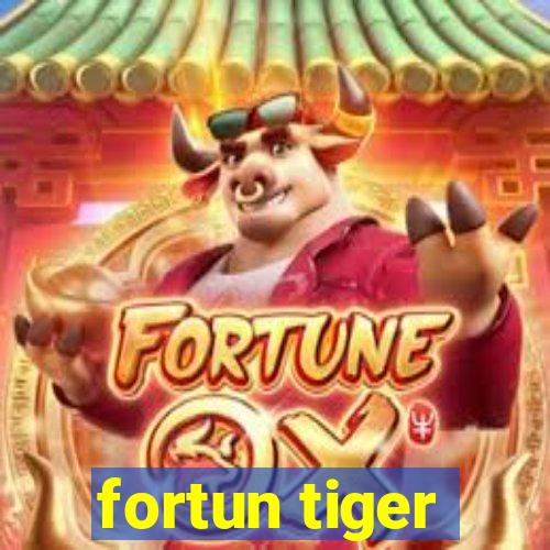 fortun tiger